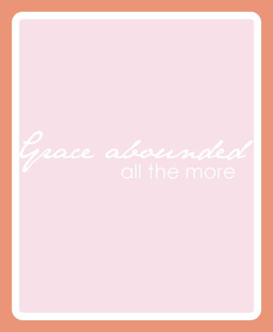 grace abounded